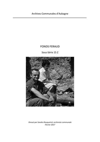 Première page de l'inventaire du fonds Féraud avec une photographie de Jean-Baptiste Féraud - Agrandir l'image, .JPEG 460 Ko (fenêtre modale)